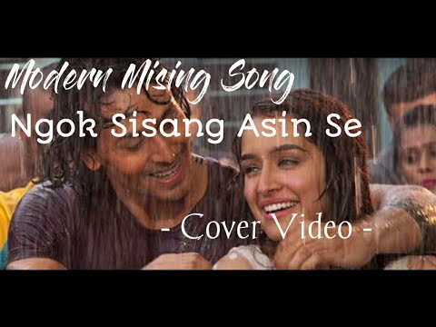 New Mising Song 2020  Old Mishing Song  Ngok Sisang Asin Se Missing Song 2020 Cover Video