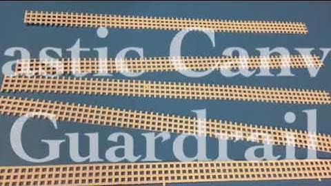 Model RR N Scale Update #20 - Plastic canvas to make Guardrails