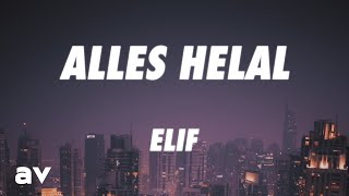 ELIF - ALLES HELAL (Lyrics)