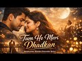 Once You Hear This Song, You’ll Fall in Love ❤️ | Tum Ho Meri Dhadkan | Vibe Tunes