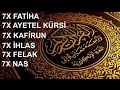 7× Fatiha 7× Ayetel Kürsi 7× Kafirun 7× İhlas 7× Felak 7× Nas Rukye