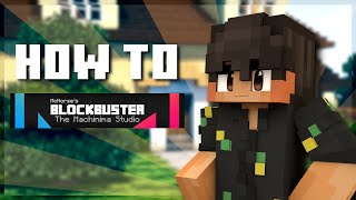 Basic Blockbuster! (Minecraft Roleplay Guide)