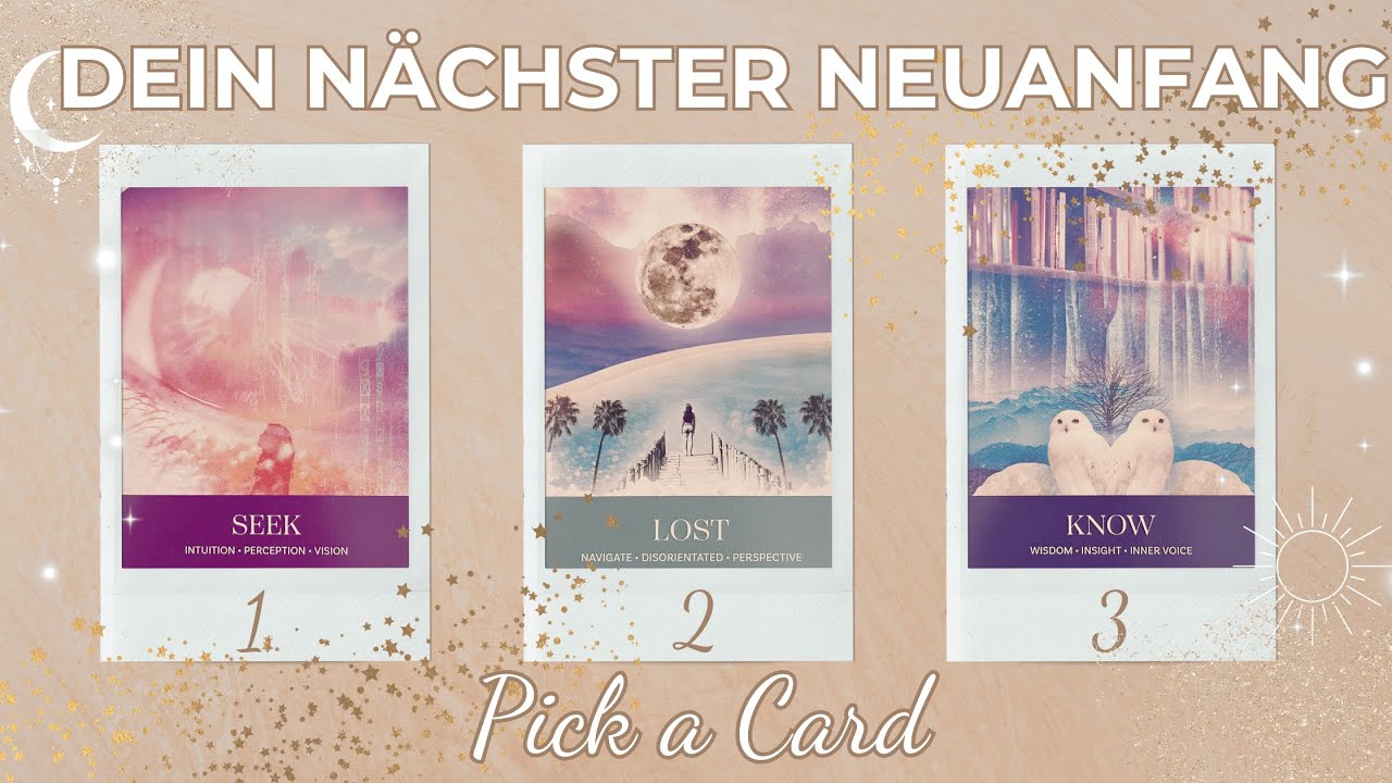 Dein nächster Neuanfang💫🌸Auswahlorakel - Wähle einen Stapel🌸💫