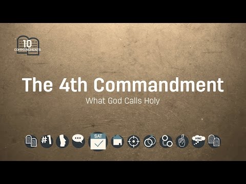 The 4th Commandment: Keeping the Sabbath Holy