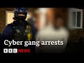 Police bust cyber gang accused of fraud worldwide  bbc news