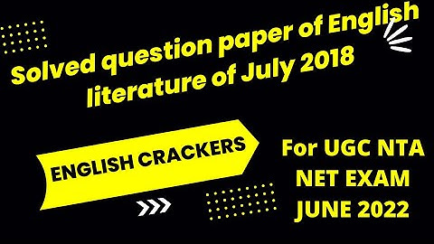 English literature question paper of July 2018 solved and analysed by Asst. Prof. Mona part 2