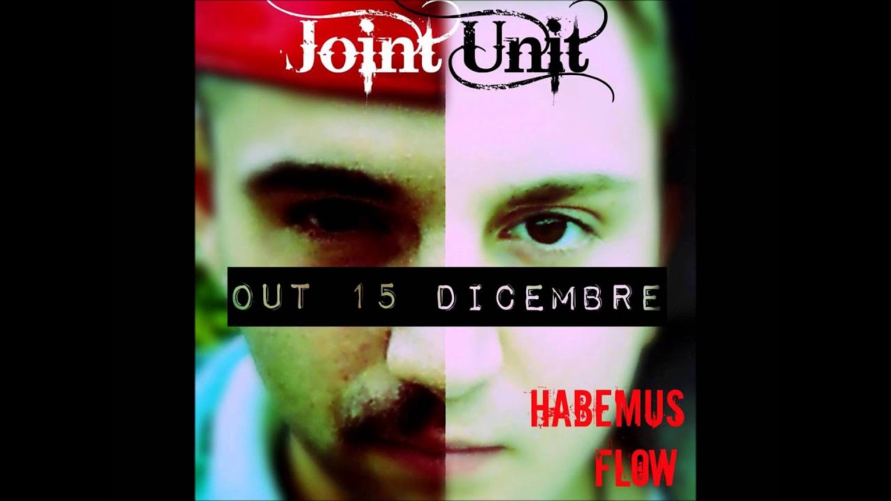 Joint Unit -  Semper Fidelis [Hip-Hop Italiano 2013]