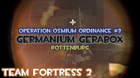 TF2 MvM Operation Osmium Ordinance #3-2 Rottenburg - Germanium Gerabox (Sniper Gameplay)