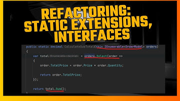 Class Refactoring: First with Static Extensions, Then with Interfaces