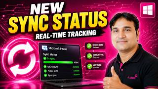 Intune NEW On-Demand Sync Status | Track Windows Sync in Real-Time