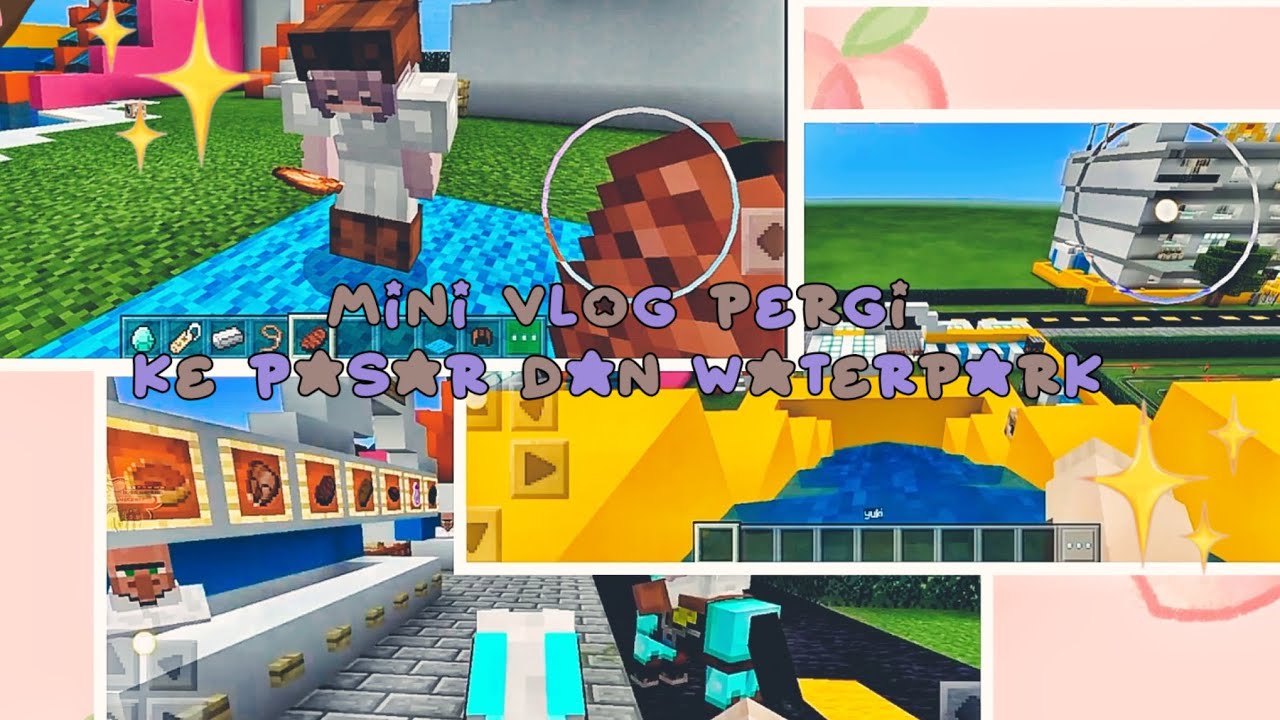 💧☆♪Mini vlog pergi ke pasar dan waterpark 🚿#vlog#vlogsora#minecraft