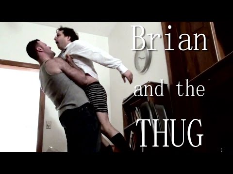 Brian and the Thug