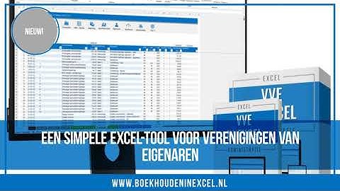 VvE in Excel is een complete Excel-tool voor Verenigingen van Eigenaren