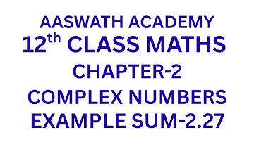 +2 TAMILNADU SYLLABUS  complex number example 2.27 class 12 MATHS - STATE BOARD