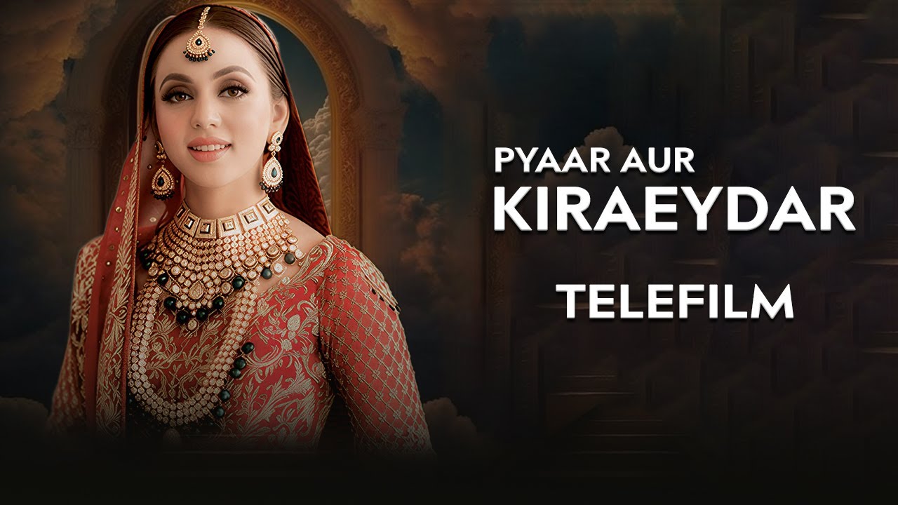 Pyaar Aur Kiraydar – Short Film | Maryam Noor,  Faizan Shaikh | Love Story | Telefilm | LTN Movies