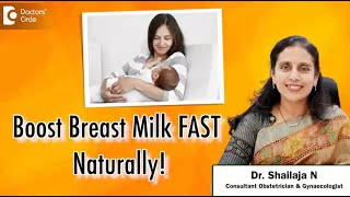 Breast Milk Low? Dont Panic Learn Natural Ways To Increase Milk - Dr. Shailaja N Doctors Circle
