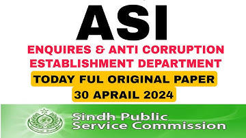 Today SPSC ASI IN ANTI CORRUPTION AND ENQUIRES DEPARTMENT| SPSC ASI full solved paper 30 Aprial 2024