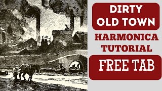 Learn Pogues Dirty Old Town in 3 Keys on 1 Harmonica