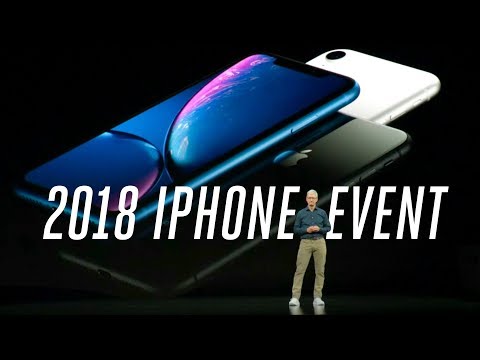 Apple iPhone XS and XR 2018 event in 12 minutes