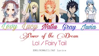 Fairy Tail - Power of the Dream lol | color coded E/R/J lyrics| what if animes sang their own songs?