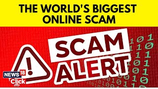 800,000 People Scammed Through 76,000 Fake Websites | Chinese Link To ] 'Largest Online Scam'? G18V