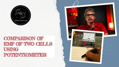 Comparison of emf of two cells using potentiometer 