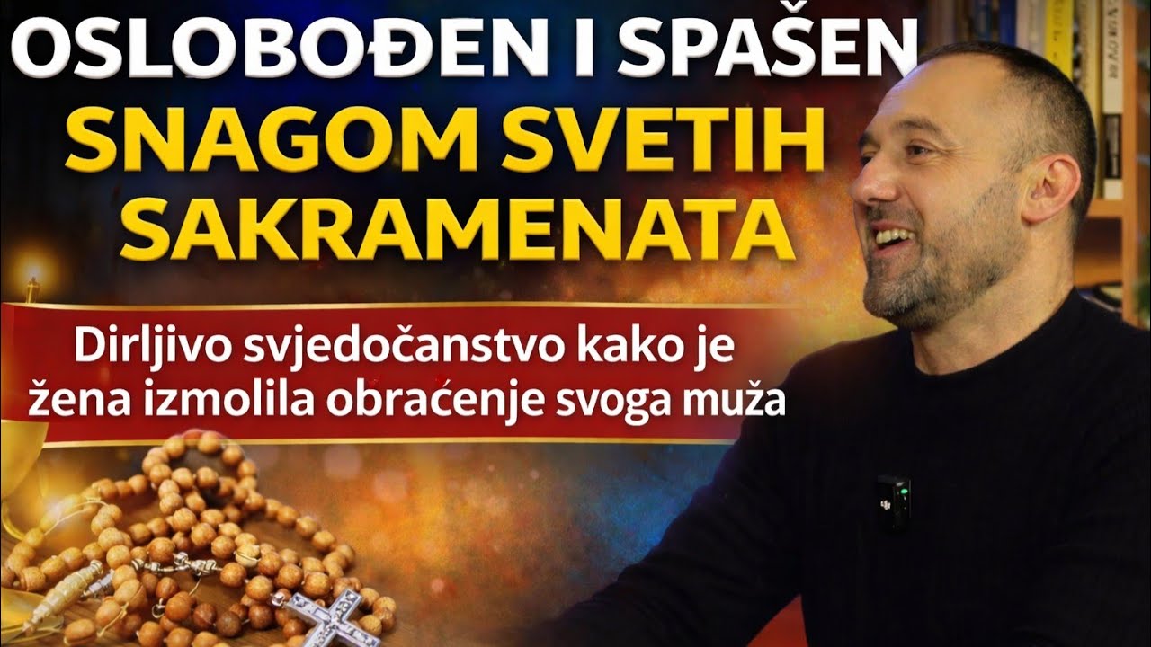 Anton Đurić svjedočanstvo - Oslobođen snagom sakramenata