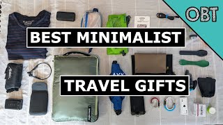 Best Minimalist Travel Gifts for One Bag Travelers
