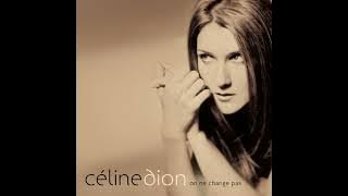 Céline Dion - Je Lui Dirai