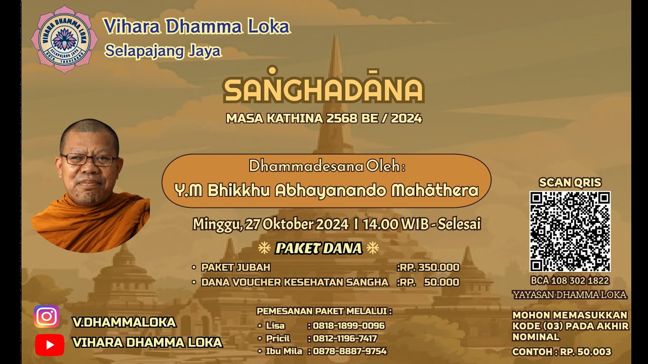 Sanghadana di Masa Kathina | Vihara Dhamma Loka | Dhammadesana Oleh Y.M Bhikkhu Abhayanando Mahatera