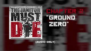 The Janitor Must Die - Chapter 2: 