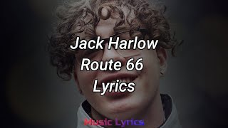 Jack Harlow - Route 66 (Lyrics)