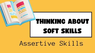 Questions and Answer Assertive Skills Thinking about Soft Skills and Soft Skills at Workplace screenshot 5