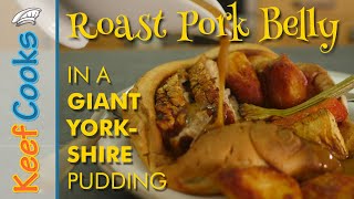Slow Roast Belly Pork in a Giant Yorkshire Pudding