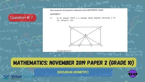EUCLIDEAN GEOMETRY | NOVEMBER 2019: MATHEMATICS Paper 2 Question 7 (Grade 10)