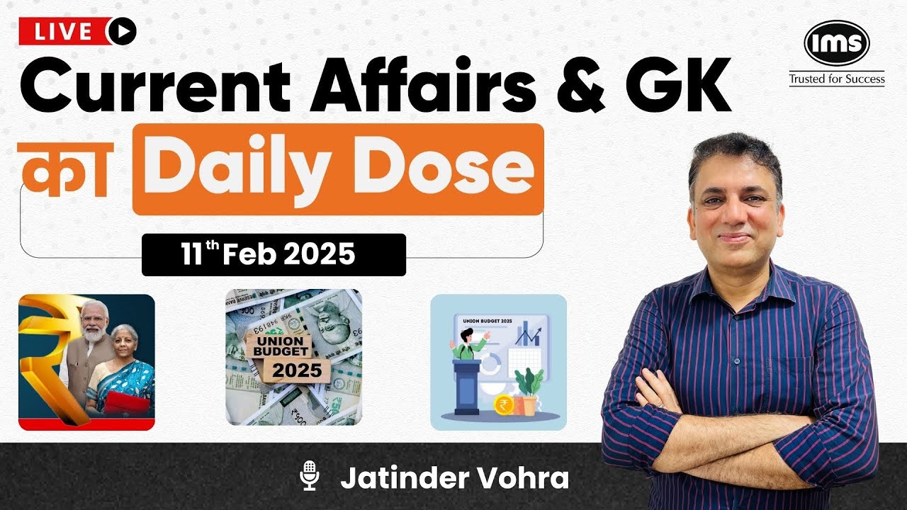 11th Feb 2025 Current Affairs & Static GK | CUET UG 2025 Preparation ...