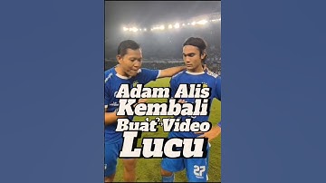 Adam Alis Kembali Buat Video Lucu #bobotoh #persib #persibbandung #adamalis #zalnando