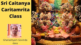 Sri Caitanya Charitamrta - Part 01 | Sun, 01.08.21 | HG Ghanashyam Govinda Prabhu