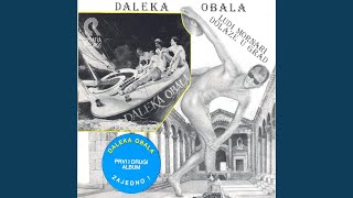 Video thumbnail of "Daleka obala - Ona"