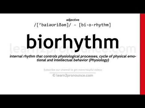 Pronunciation of Biorhythm | Definition of Biorhythm