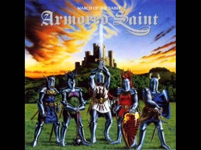 Armored Saint - March of the Saint