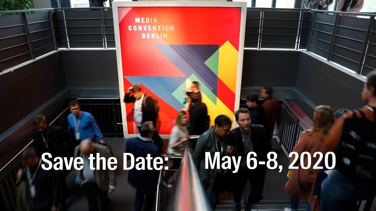 Save the Date: Media Convention Berlin May 6-8, 2020