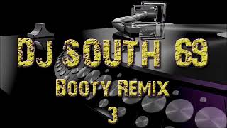 Miami Bass 3 - Booty Bass Remix 3 (2020) - DJ SOUTH 69