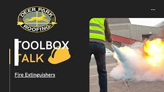 Toolbox Talk: Fire Extinguishers