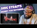 Dire Straits - Money For Nothing | REACTION