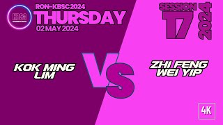 [4K] KoKMing + Lim vs ZhiFeng + WeiYip [RON+KBSC THURSDAY #17/2024 @ 02 May 2024]