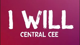 Central Cee - I Will (Lyrics)