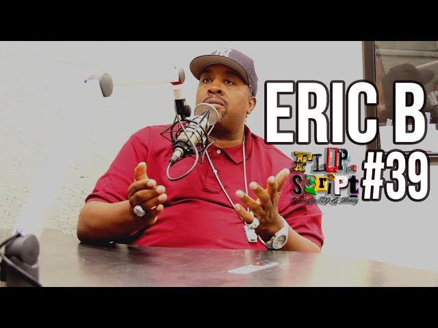 F.D.S #39 - ERIC B - TALKS ABOUT RAKIM - HOW CAN I DO BAD BUSINESS WHEN WE SPLIT EVERYTHING 50/50 class=