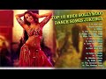 DILBAR DILBAR  BEST DANCE SONGS       TOP HINDI BOLLYWOOD 1 HOUR NON STOP DANCE