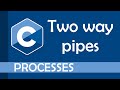 Two way communication between processes (using pipes) in C